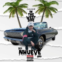 Nhueve - In the West Side (prod by RN)