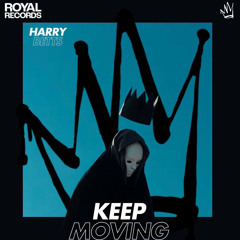 Harry Betts - Keep Moving [Royal Records] [Bandcamp]