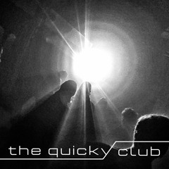 The Quicky Club