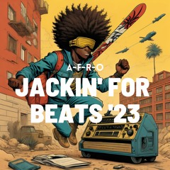 JACKIN' FOR BEATS '23