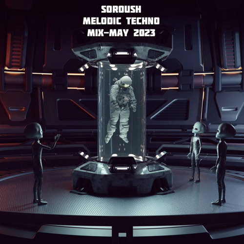 MELODIC TECHNO MIX MAY 2023