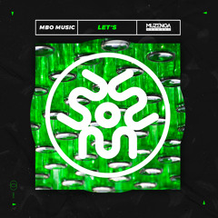 MBO Music - Let's (Original Mix) | FREE DOWNLOAD