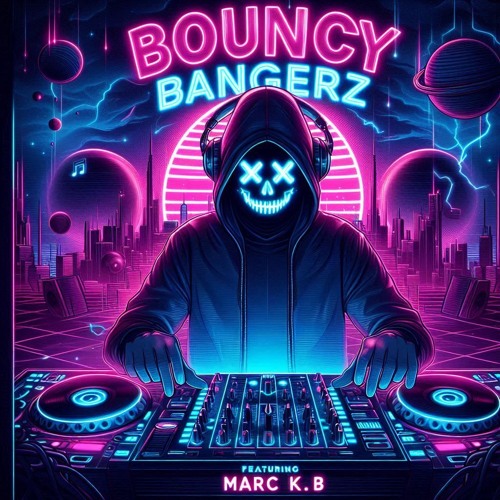 Doaky & DJ Jas L - Bouncy Bangerz Vol 9 Featuring Marc K.B (tracklist in description)