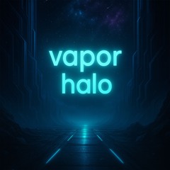 Vapor Halo