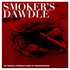 UTTERBLAX - Smoker's Dawdle (LEAK)