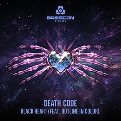 DEATH CODE - Black Heart (feat. Outline In Color)