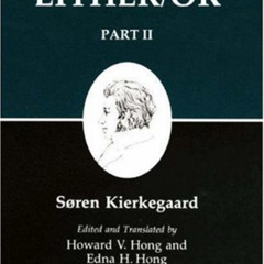 [View] EBOOK 📒 Either/Or, Part II (Kierkegaard's Writings, Vol 4) by  Søren Kierkega