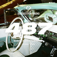 Soulection Radio Show #487 (Sasha Marie Takeover)
