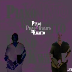 Piano Is Kwaito