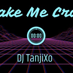 Make Me Crazy - EDM Trap Mix 2022 - Music Popular Latest Hot Dance Remix By DJ TanjiXo.