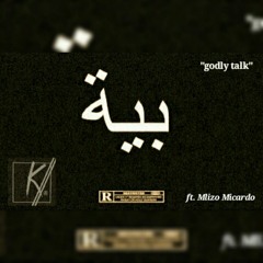 Godly Talk (ft. Mlizo Micardo)