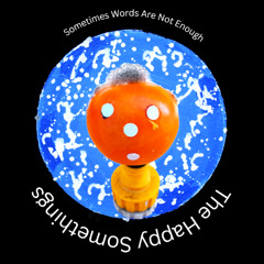 Sometimes Words Are Not Enough