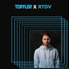 RTDV x Toffler