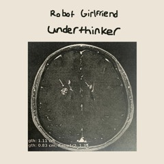 underthinker