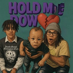 L-Fazo x Shaky Shawn999- HOLD ME DOWN