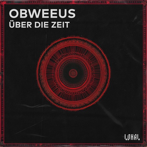 OBWEEUS - Über Die Zeit [LKLFD010]