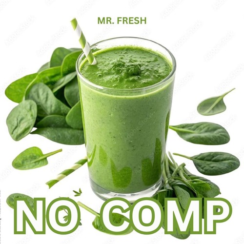 Stream no_comp by MR. FRESH | Listen online for free on SoundCloud