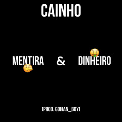 Mentira & Dinheiro