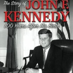[VIEW] EPUB 🧡 People that Changed the Course of History The Story of John F. Kennedy