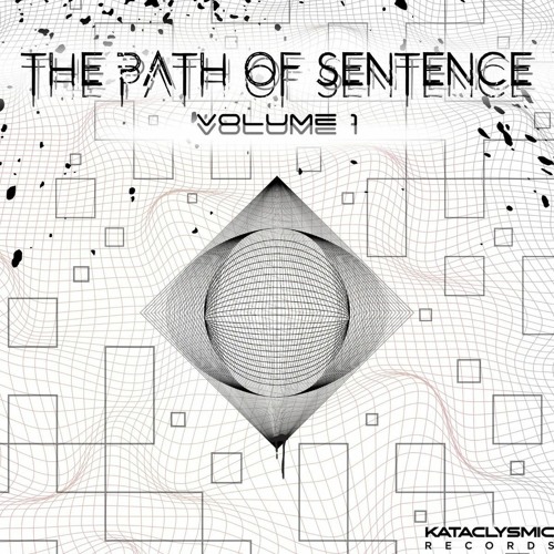 [Kataclysmsic records] - - VA - The Path Of Sentence - Album Mix by KnoLt
