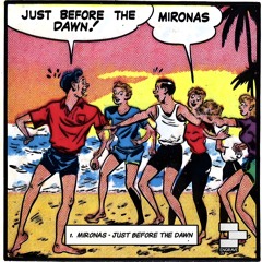PREMIERE: Mironas - Just Before The Dawn (Original Mix) [Engrave LTD]