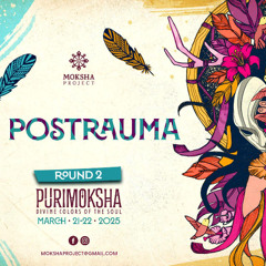 Postrauma @ Purimoksha 2025