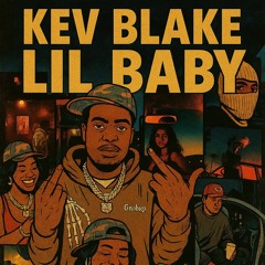 Kev Blake x Frankie with da lisp- damn lil baby