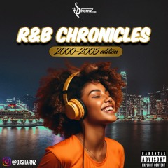 R&B Chronicles: 2000-2005 Edition