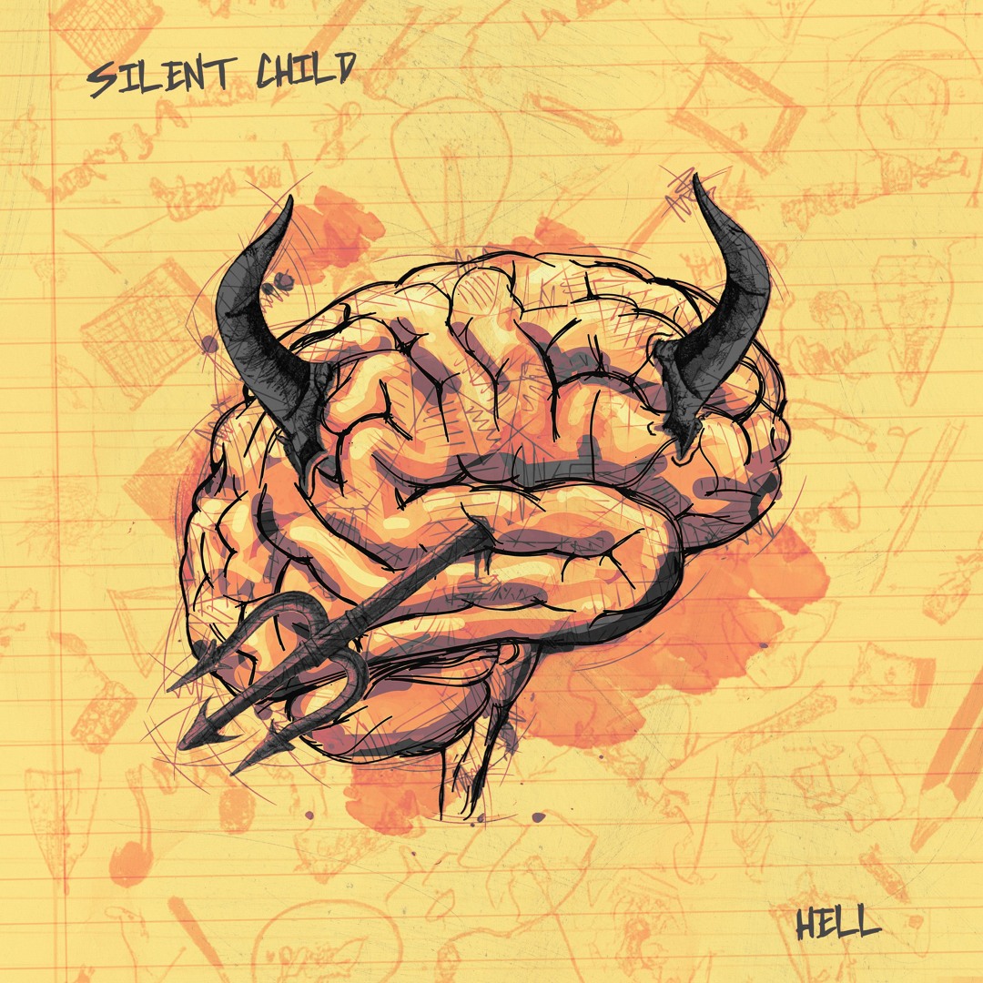 Stream Hell by Silent Child | Listen online for free on SoundCloud