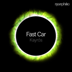 Kayrós - Fast Car