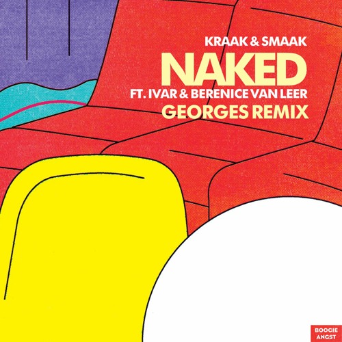Naked (ft. IVAR & Berenice Van Leer) (Georges Remix)