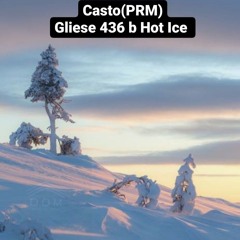 Casto(PRM) - Gliese 436 B Hot Ice