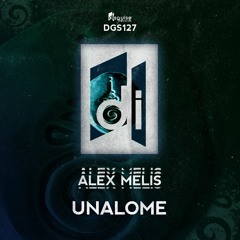 Alex Melis - Unalome (Original Mix) [DGS127]