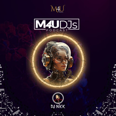 M4U DJs Podcast - March 2025 ( Ep. 1 ) Ft. DJ Nick WorldWide