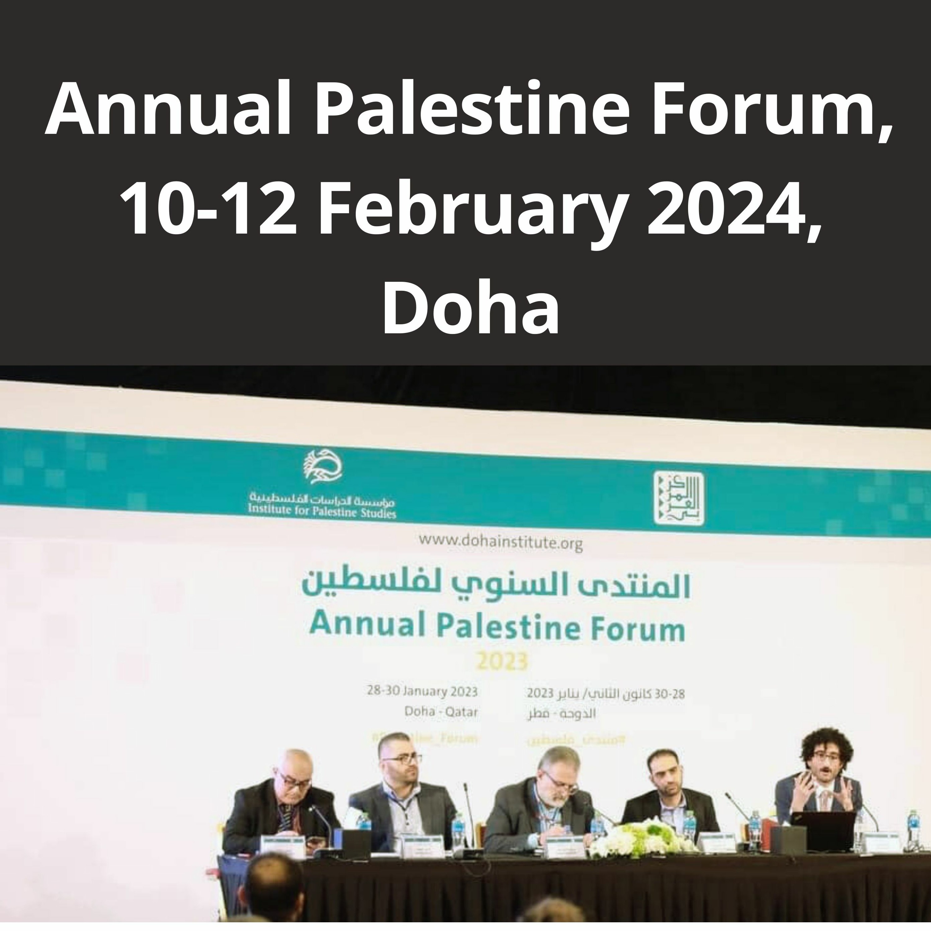 The Second Annual Palestine Forum 2024 Opening Session Institute