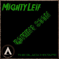 MightyLeif - Always Flexing
