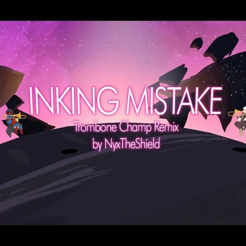 [Underverse] Inking Mistake [Trombone Champ]