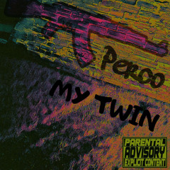 My Twin (feat. T.R. MIKE)