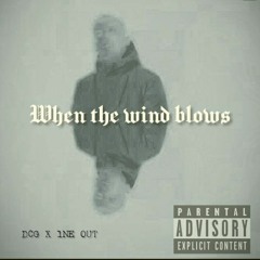 THE WAY THE WIND BLOWS