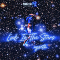 Look In The Stars (prod. notlilthomas)