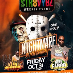 NIGHTMARE STR8 VYBZ