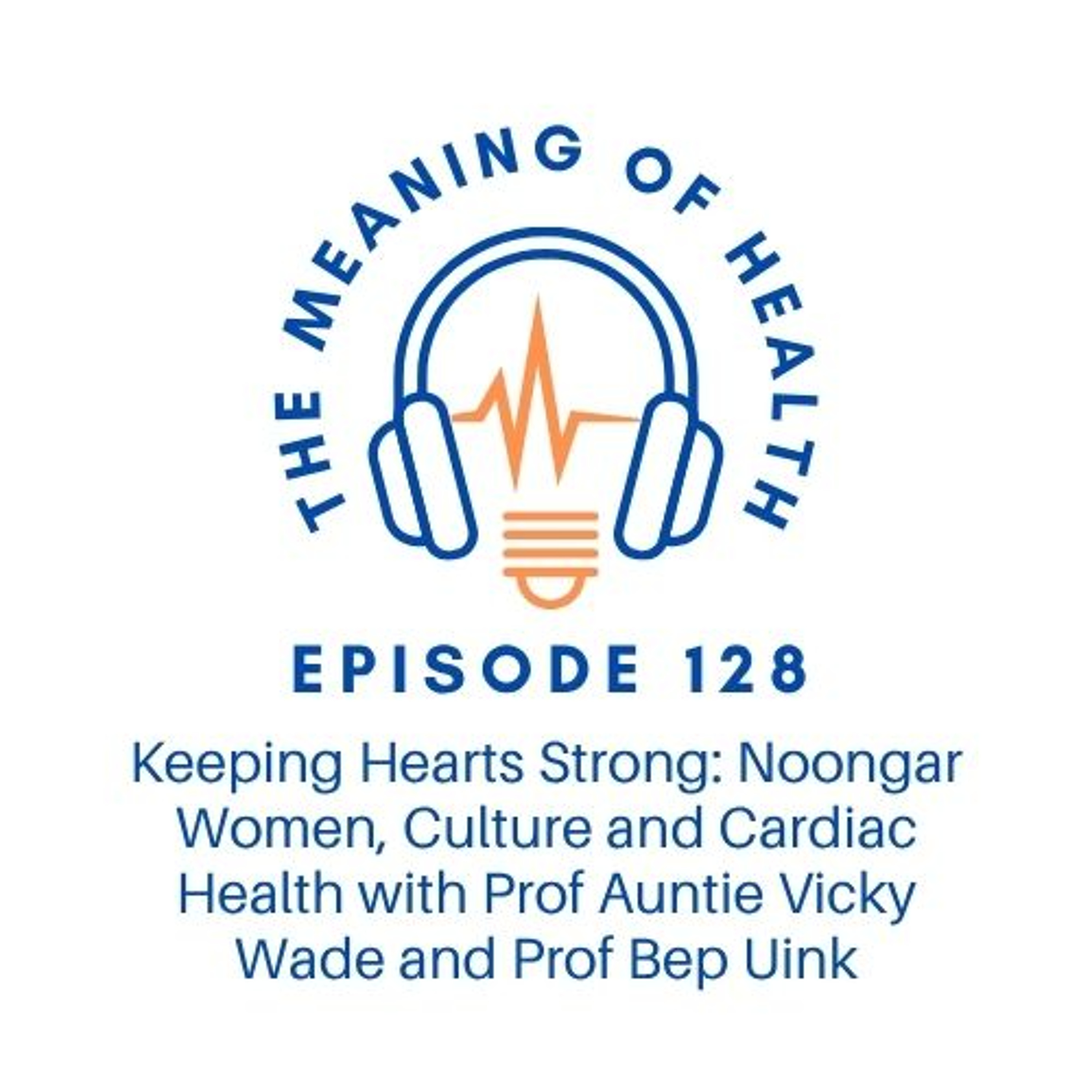 The Meaning of Health Podcast