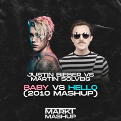 Baby vs Hello (Mark T Mashup)- Justin Bieber vs Martin Solveig