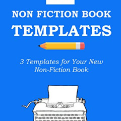 [DOWNLOAD] EPUB 📄 NON FICTION BOOK TEMPLATES (2020): 3 Simple Templates for Your New