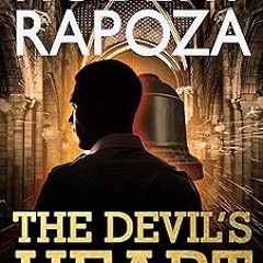 The Devil's Heart: An Archaeological Thriller (Nick Randall Series Book 3) BY Robert Rapoza (Au