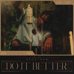 Do It Better