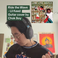 Ride the Wave - Lil Keed (Chok Boy Cover)