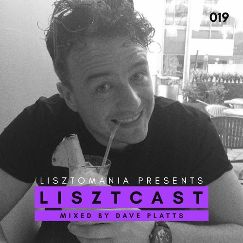 Lisztcast 019 - Dave Platts | Sheffield, England
