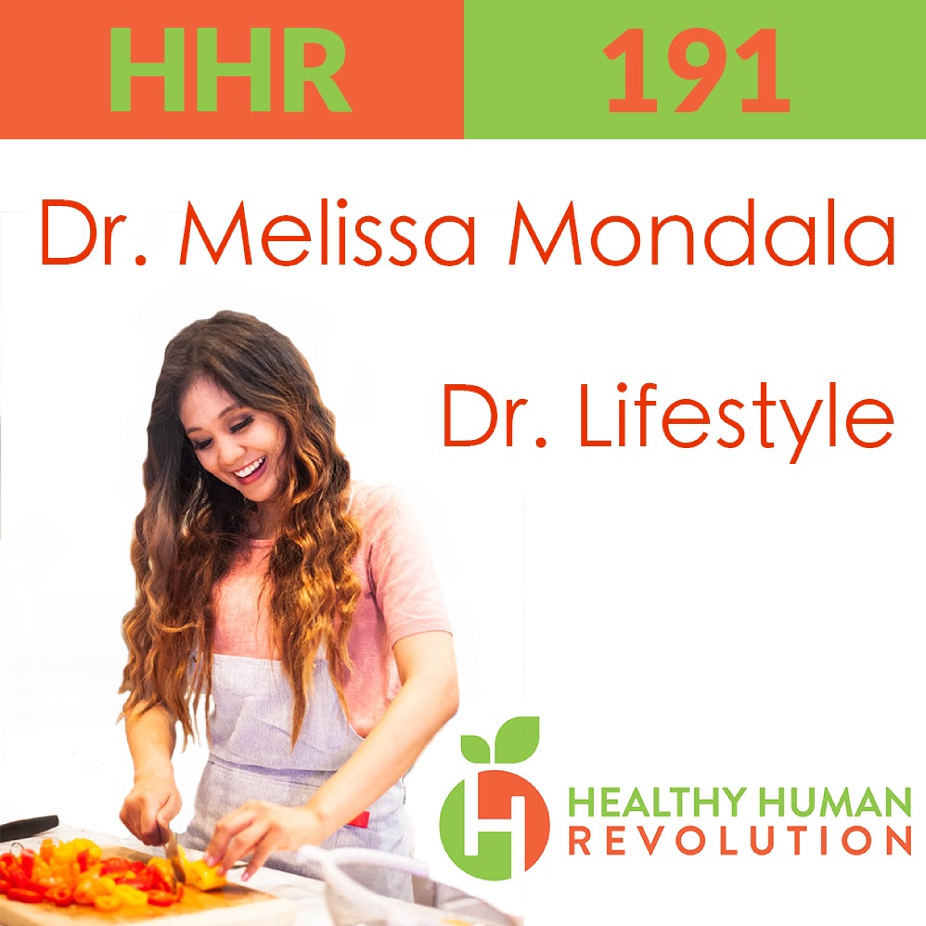 Dr. Melissa Mondala: Dr. Lifestyle