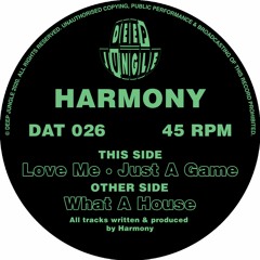 Harmony - Love Me [DAT026] clip